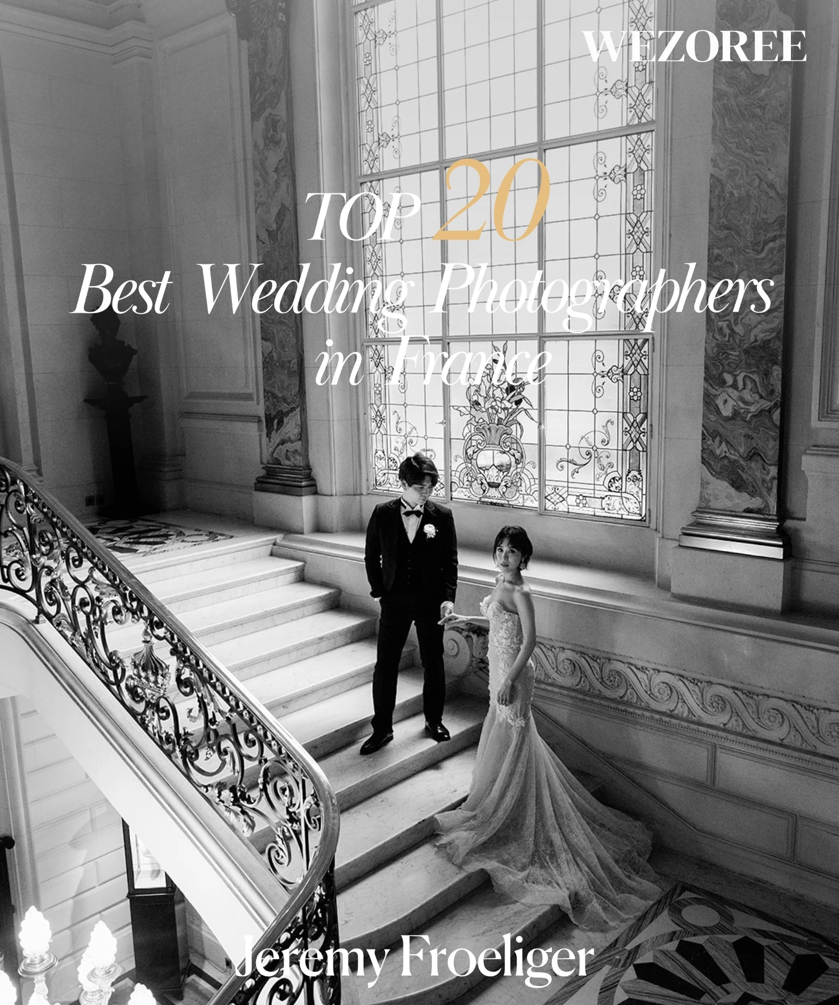 Jérémy Froeliger nommé parmi les 20 meilleurs photographes de mariage en France par Wezoree